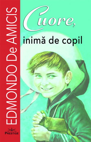 Literatura Scolara - Cuore, inima de copil