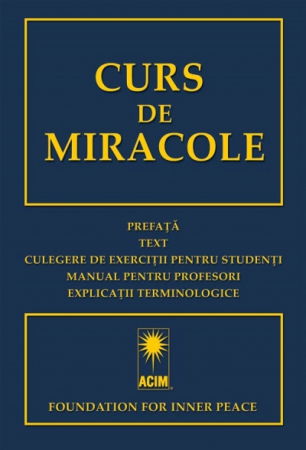 Spiritualitate - Ezoterism - Curs de miracole de Foundation For Inner Peace