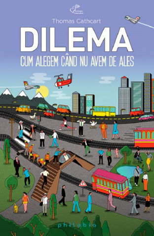 Istorie & Filosofie - Dilema de Thomas Cathcart