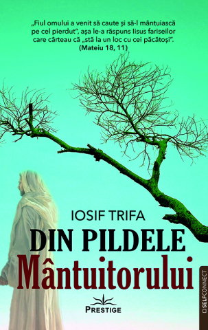 Spiritualitate - Ezoterism - Din Pildele Mantuitorului