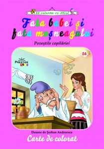 Sa coloram cu Nicol - Fata babei si fata mosneagului