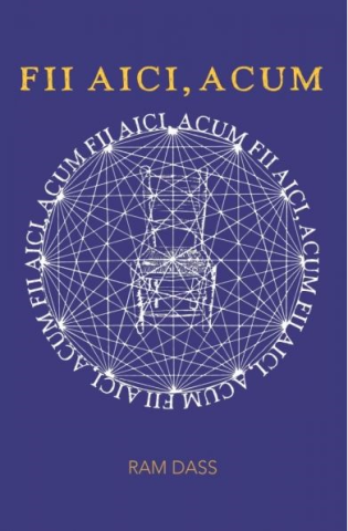 Spiritualitate - Ezoterism - fii aici acum de ram dass