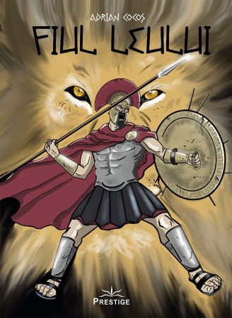 Legende istorice - Fiul Leului - Benzi Desenate de Adrian Cocos