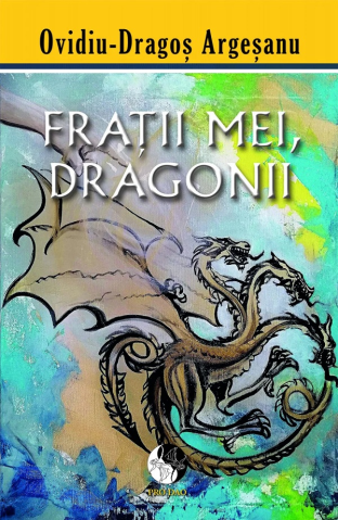 Paranormal - Fratii mei, dragonii de Ovidiu-Dragos Argesanu