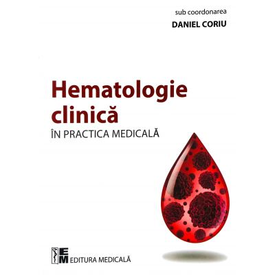 Medicina & Farmacie - Hematologie clinica de Daniel Coriu