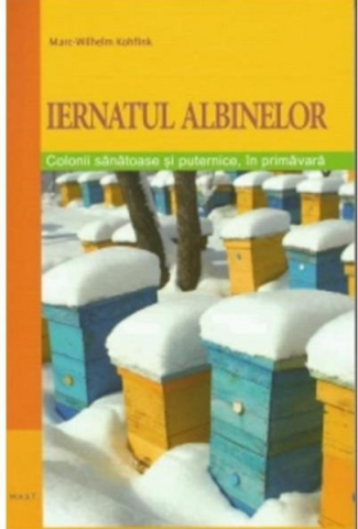 Non-fictiune - Iernatul albinelor de Marc-Wilhelm Kohfink