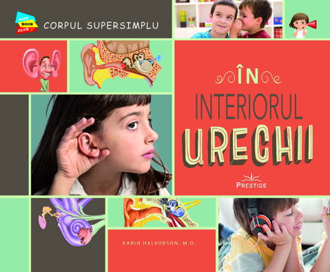 Pachete Speciale Carti - In interiorul Urechii de Karin Halvorson, M.D.