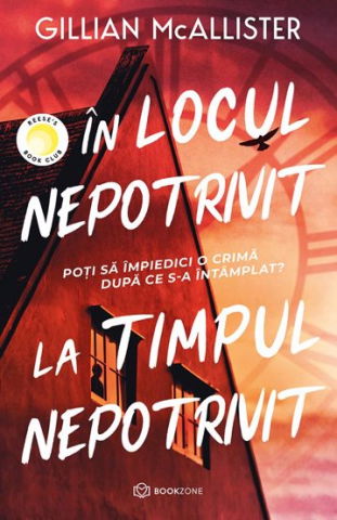 Crime, Thriller, Mistery - In locul nepotrivit, la timpul nepotrivit