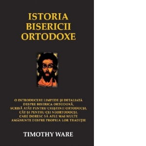 Istoria bisericii ortodoxe de Timothy Ware