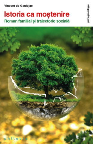 Istorie & Filosofie - Istoria ca mostenire de Vincent de Gaulejac