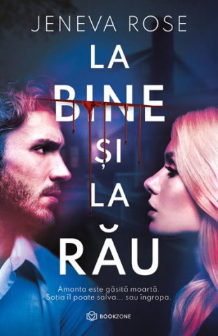 Crime, Thriller, Mistery - La bine si la rau