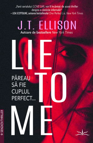 Lie to me de J.T. Ellison