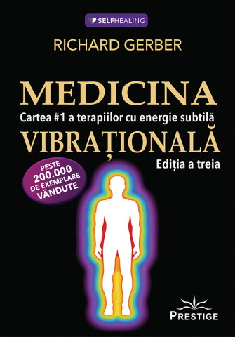 Medicina Vibrationala de Richard Gerber