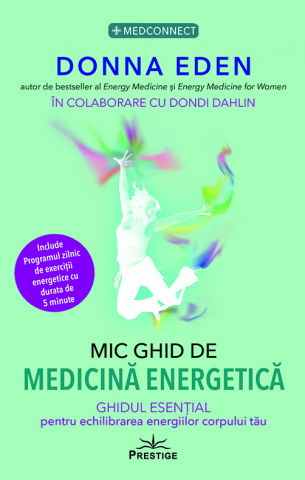 MedConnect - Mic ghid de Medicina Energetica de Donna Eden