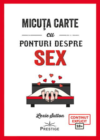 Sexualitate - Micuta carte cu ponturi despre Sex de Lexie Sutton