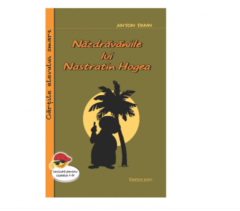 Literatura Romana - Nazdravaniile lui Nastratin Hogea- Anton Pann