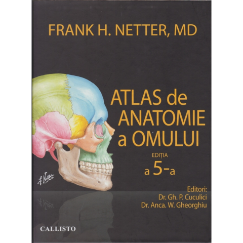 Medicina & Farmacie - Netter Atlas de anatomie a omului - editia 5