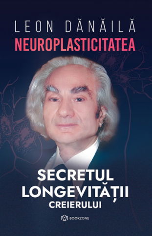 Neuroplasticitatea: Secretul longevitatii creierului [1]