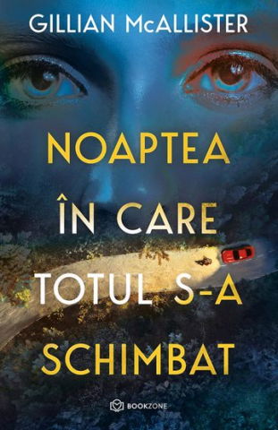 Crime, Thriller, Mistery - Noaptea in care totul s-a schimbat