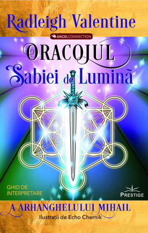 AngelConnection - Oracolul Sabiei de Lumina de Radleigh Valentine