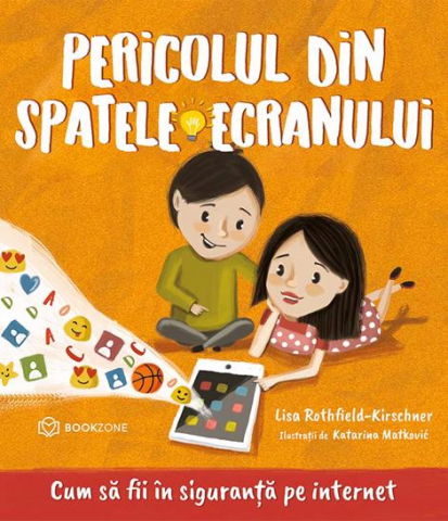 Carti educative - Pericolul din spatele ecranului