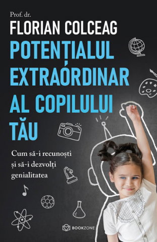 Parenting & Familie - Potentialul extraordinar al copilului tau