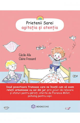 Literatura Universala - Prietenii Sarei - AGITATIA SI ATENTIA