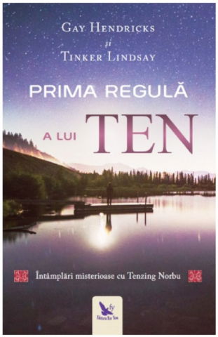 Spiritualitate - Ezoterism - Prima regula a lui Ten