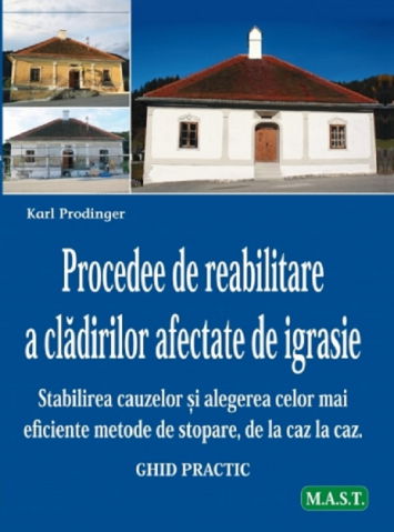 Hobby Practic - Procedee de reabilitare a cladirilor afectate de igrasie de Karl Prodinger