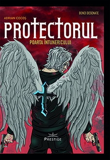 Povesti - Basme - Legende - Protectorul - Poarta Intunericului de Adrian Cocos