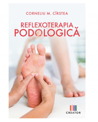 Masaj - Reflexoterapia podologica - Corneliu M. Cirstea