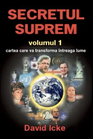 Spiritualitate - Ezoterism - Secretul Suprem Vol.1 de David Icke