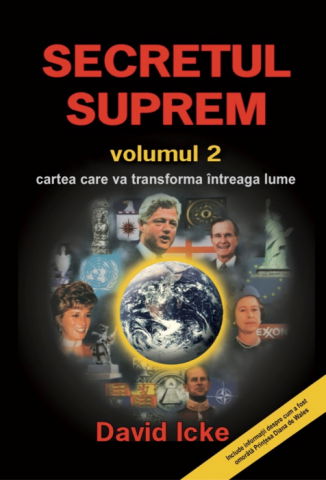 Spiritualitate - Ezoterism - Secretul Suprem Vol.2 de David Icke