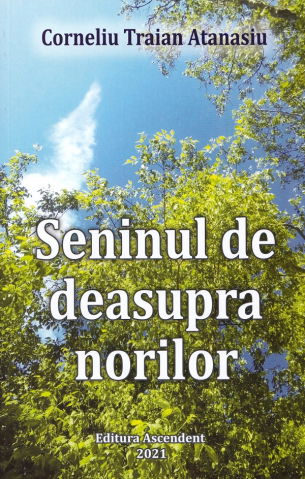 Spiritualitate - Ezoterism - Seninul de deasupra norilor de Corneliu Traian Atanasiu
