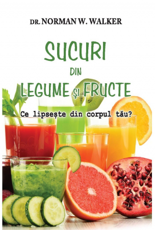 Sucuri din legume si fructe. Ce lipseste din corpul tau?