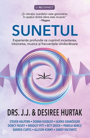 Spiritualitate - Ezoterism - Sunetul de DRS. J.J & DESIREE HURTAK