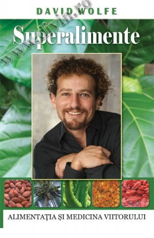 Spiritualitate - Ezoterism - Superalimente - Alimentatia si medicina viitorului