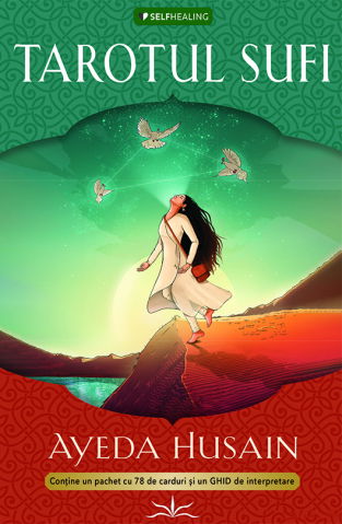 SelfHealing - Tarotul Sufi de Ayeda Husain