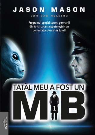 Istorie - Tatal meu a fost un MIB. Volumul 1 de Jason Mason