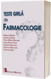 Sanatate - Teste grila de farmacologie de Simona Negres