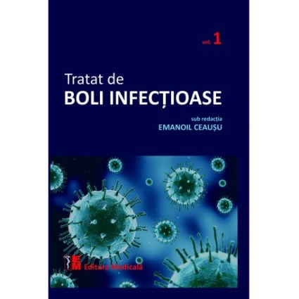 Medicina & Farmacie - Tratat de boli infectioase. Vol. 1 de Emanoil Ceausu