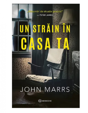 Senzatii/Suspans - Un strain in casa ta - John Marrs