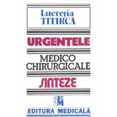Medicina & Farmacie - Urgentele medico-chirurgicale de Lucretia Titirca