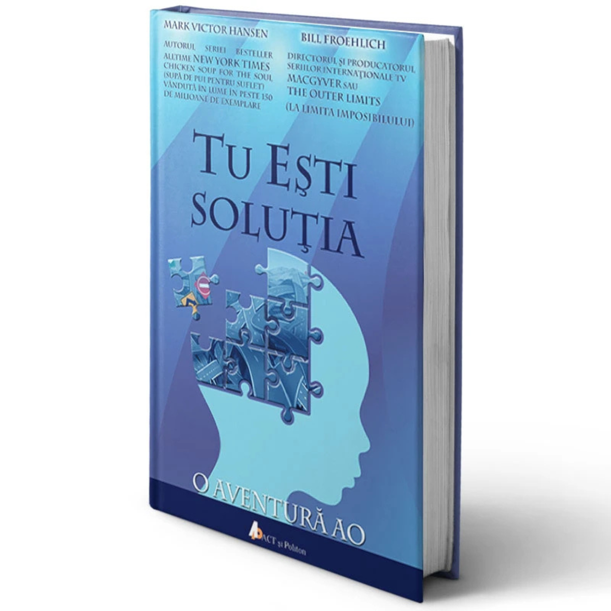 Editura Prestige TU ESTI SOLUTIA O AVENTURA AO