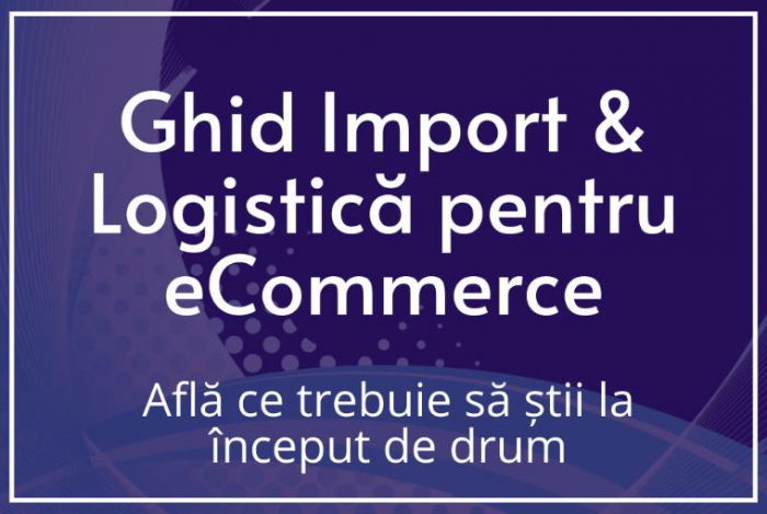 Coperta Ghid Import & Logistică pentru eCommerce - Empria Advisory [1]