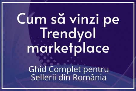 Produse Digitale - Coperta Ghid Complet Trendyol Marketplace - Empria Advisory