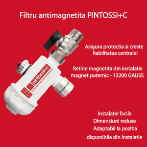 Filtru antimagnetita PINTOSSI+C 3/4, protejeaza si creste fiabilitatea centralei [1]