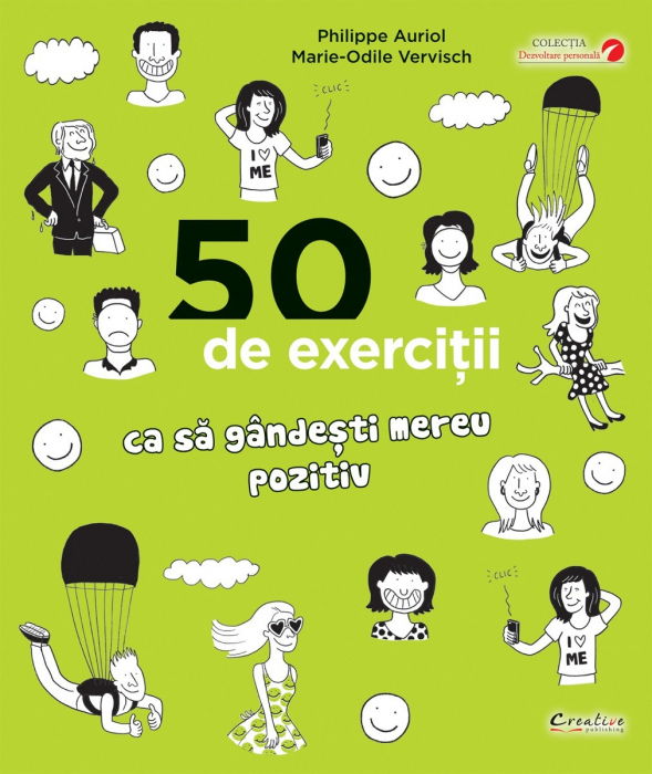 50 de exercitii ca sa gandesti mereu pozitiv de Philippe Auriol, Marie-Odile Vervisch [1]
