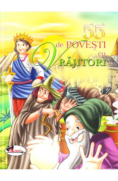 55 de povesti cu vrajitori [1]
