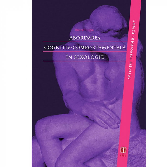 Abordarea cognitiv-comportamentala in sexologie de Viorel Lupu [1]